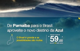 Azul inicia campanhas nacionais para os voos de Parnaíba