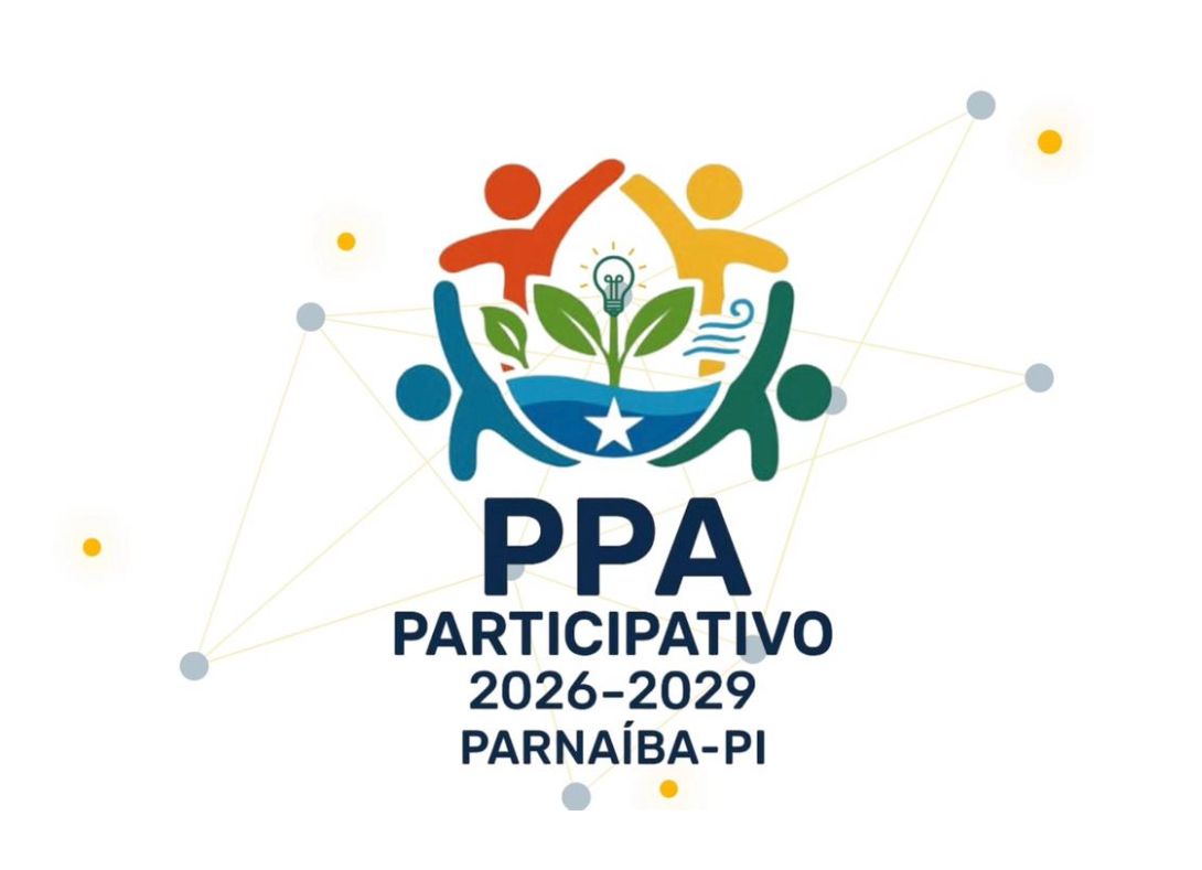 Prefeitura de Parnaíba convida para construção do PPA Participativo do quadriênio 2026-2029 Prefeitura de Parnaíba convida para construção do PPA Participativo do quadriênio 2026-2029
