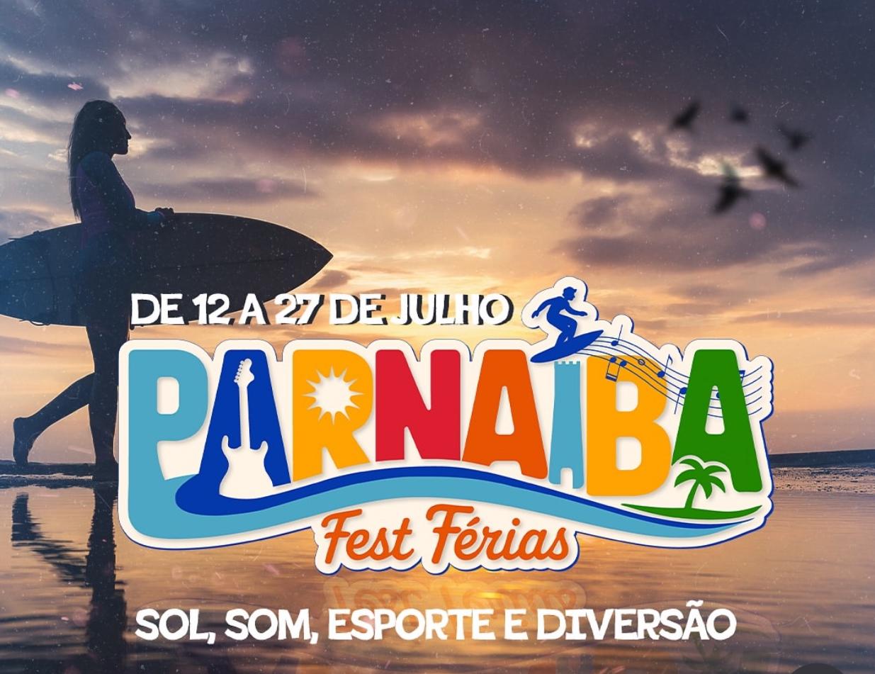 Parnaíba Fest Férias 2025: shows musicais, esporte, cultura e muita diversão no mês de julho