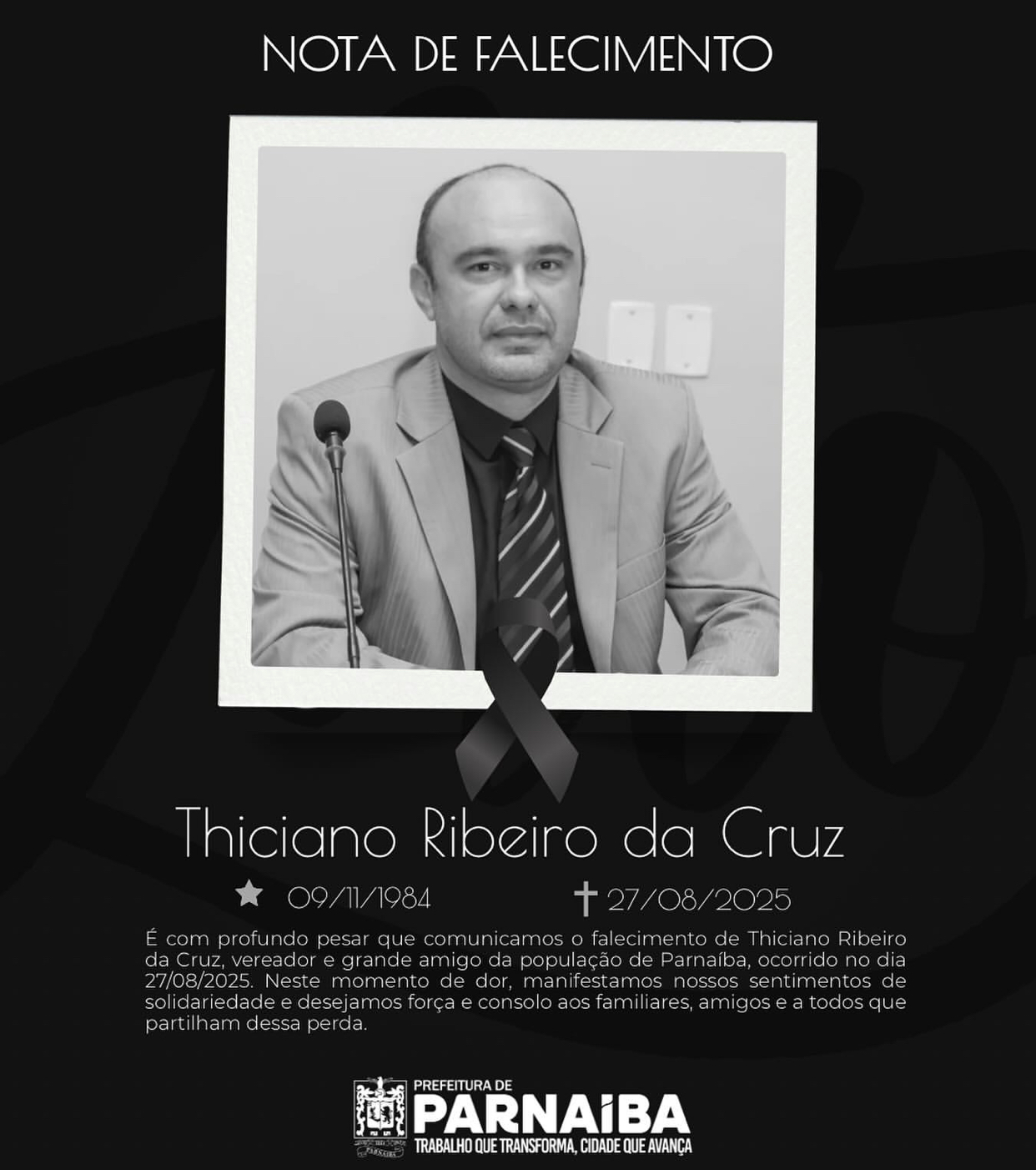 Prefeitura de Parnaíba emite nota de pesar pelo falecimento do vereador Thiciano Ribeiro da Cruz
