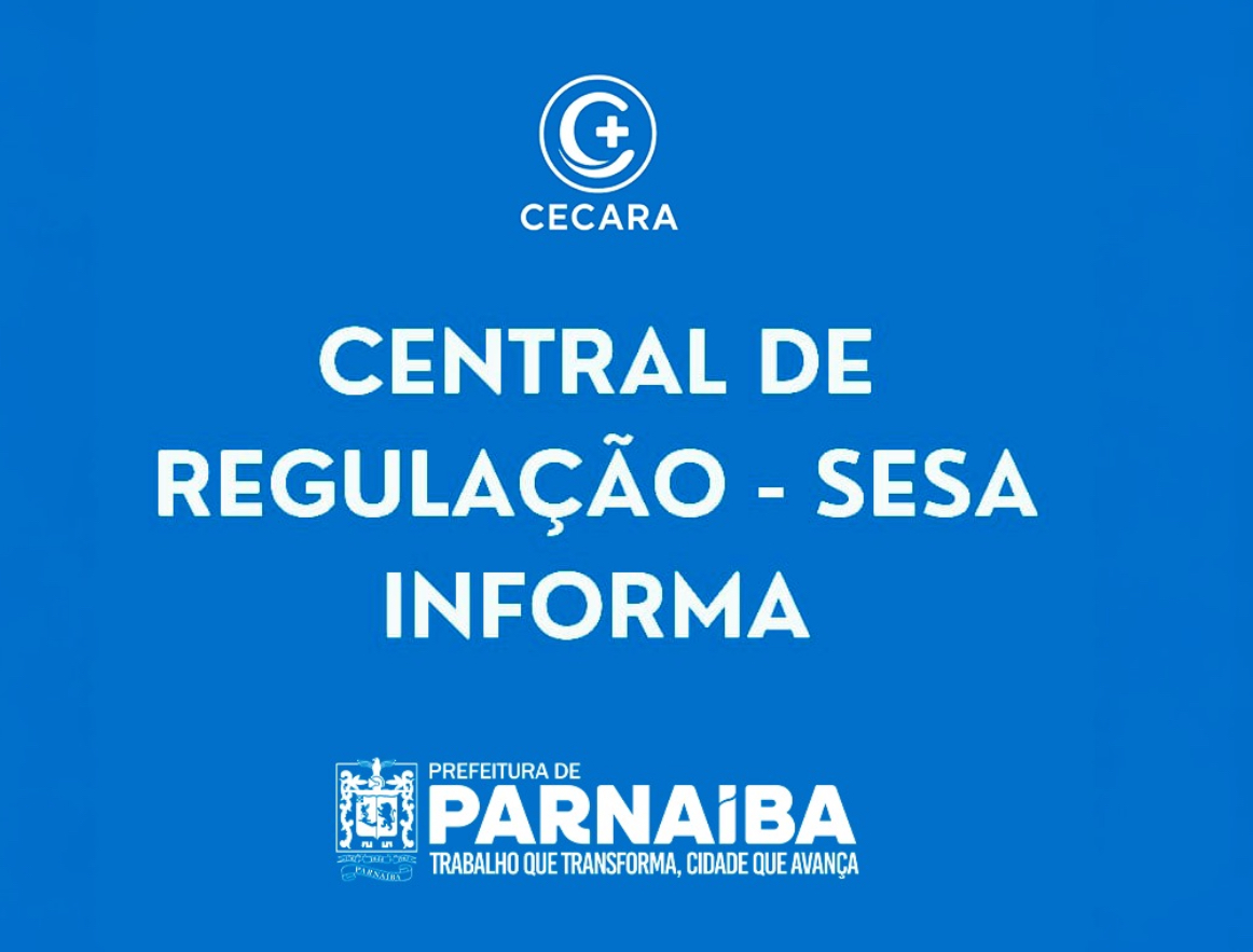 Informe da CECARA – SESA – Parnaíba